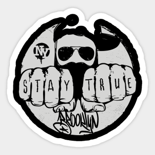 Stay true Sticker